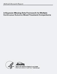 A Bayesian Missing Data Framework for Multiple Continuous Outcome Mixed Treatment Comparisons