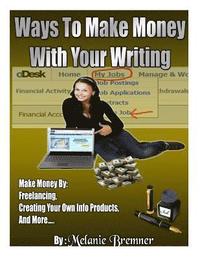 bokomslag Ways to Make Money with Your Writing