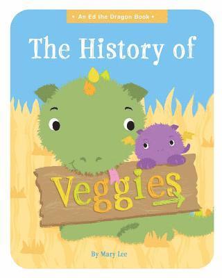 Mary Lee - The History of Veggies, Häftad