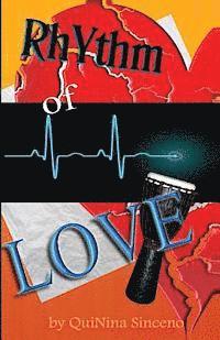 Quinina Sinceno - Rhythm of LOVE: Composed to the Beat of the Heart, Häftad. Tillgänglighet: Lägg i varukorg