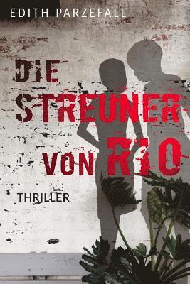 Edith Parzefall - Streuner von Rio, Häftad. Tillgänglighet: Lägg i varukorg