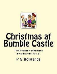 bokomslag Christmas At Bumble Castle: A Play Script For Ages 9+
