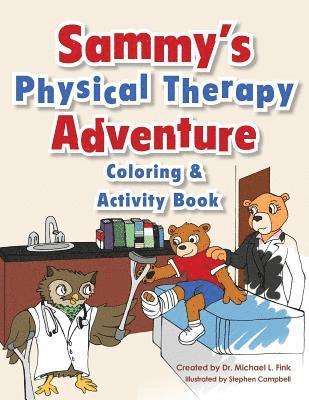 Sammy's Physical Therapy Adventure Coloring & Activity Book, Häftad