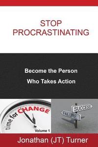 bokomslag Stop Procrastinating: Become the Person Who Takes Action
