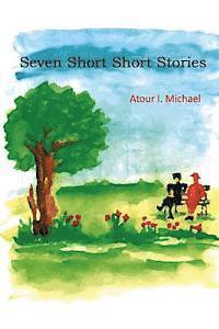 bokomslag Seven Short Short Stories