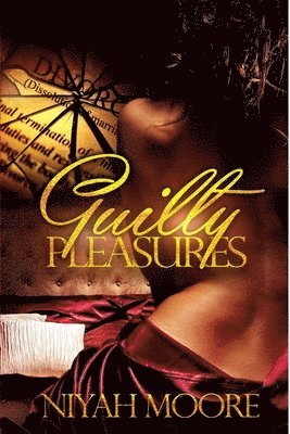 Niyah Moore - Guilty Pleasures, Häftad