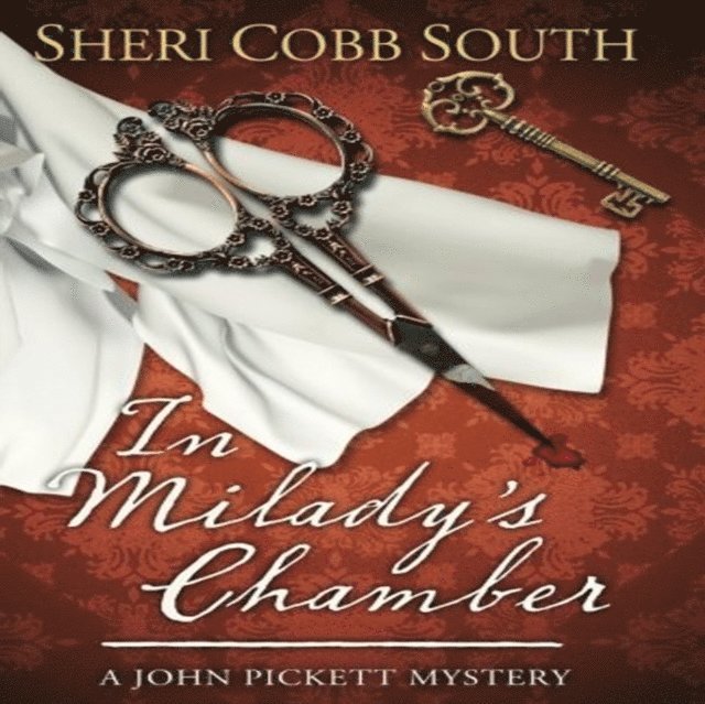 In Milady's Chamber: A John Pickett mystery 1