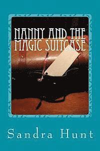 Nanny and the Magic Suitcase 1