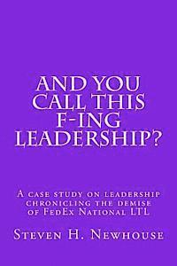 bokomslag And You Call This F-ing Leadership?