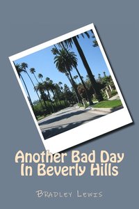 bokomslag Another Bad Day In Beverly Hills