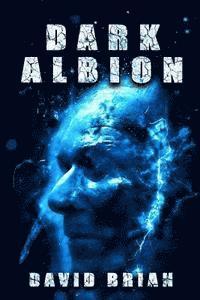 bokomslag Dark Albion: Tales of Fantasy and Horror