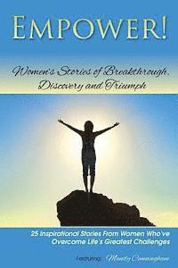 bokomslag Empower!: Women's Stories of Breakthrough, Discovery and Triumph