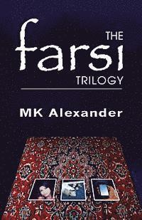 bokomslag The Farsi Trilogy
