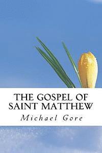 bokomslag The Gospel of Saint Matthew: New Testament Collection