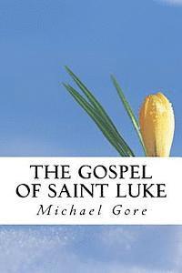 bokomslag The Gospel of Saint Luke