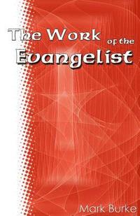 bokomslag The Work of the Evangelist