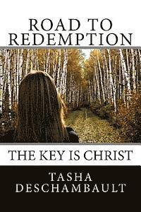 bokomslag Road To Redemption: The Key Is Christ