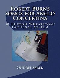 bokomslag Robert Burns songs for Anglo Concertina: 30-Button Wheatstone Lachenal System
