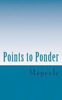 Peele - Points to Ponder, Häftad