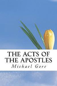 The ACTS of the Apostles 1