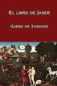 bokomslag El libro de Jaser (Libro de Yashar)