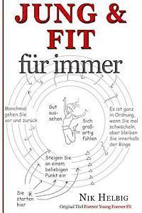 bokomslag Jung & Fit: fuer immer