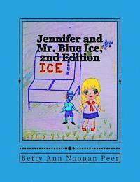 bokomslag Jennifer and Mr. Blue Ice - 2nd edition: Fully Illustrated