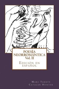 bokomslag Poesía Neorromántica II: Catalan Hunter