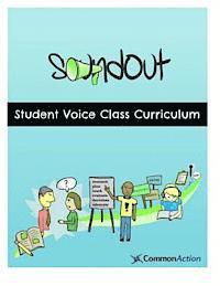 bokomslag SoundOut Student Voice Curriculum: Teaching Students to Change Schools