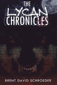 bokomslag The Lycan Chronicles