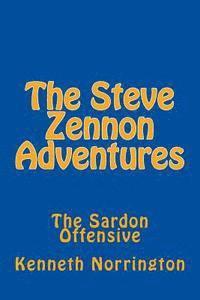 bokomslag The Steve Zennon Adventures: The Sardon Offensive