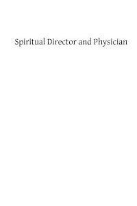 Spiritual Director and Physician 1