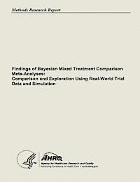 bokomslag Findings of Bayesian Mixed Treatment Comparison Meta-Analyses: Comparison and Exploration Using Real-World Trial Data and Simulation