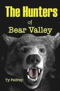 bokomslag Hunters of Bear Valley