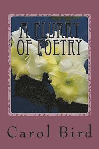 A Flurry of Poetry: Passions 1