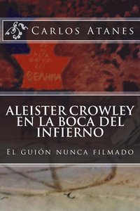 bokomslag Aleister Crowley en la Boca del Infierno