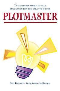 bokomslag Plotmaster: A unique system of plot suggestion for the creative writer