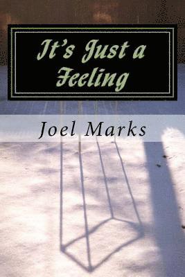 It's Just a Feeling: The Philosophy of Desirism 1