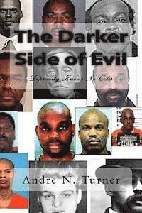 bokomslag The Darker Side of Evil