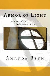 bokomslag Armor of Light: A 7 - Week Devotional on Ephesians 6:10-18