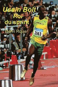 bokomslag Usain Bolt, roi du sprint !