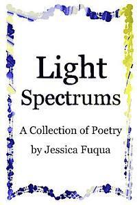 bokomslag Light Spectrums: A Collection of Poetry