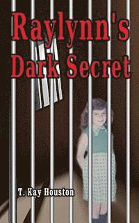 bokomslag Raylynn's Dark Secret