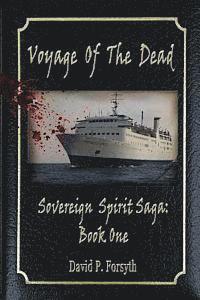 bokomslag Voyage of the Dead: Sovereign Spirit Saga #1