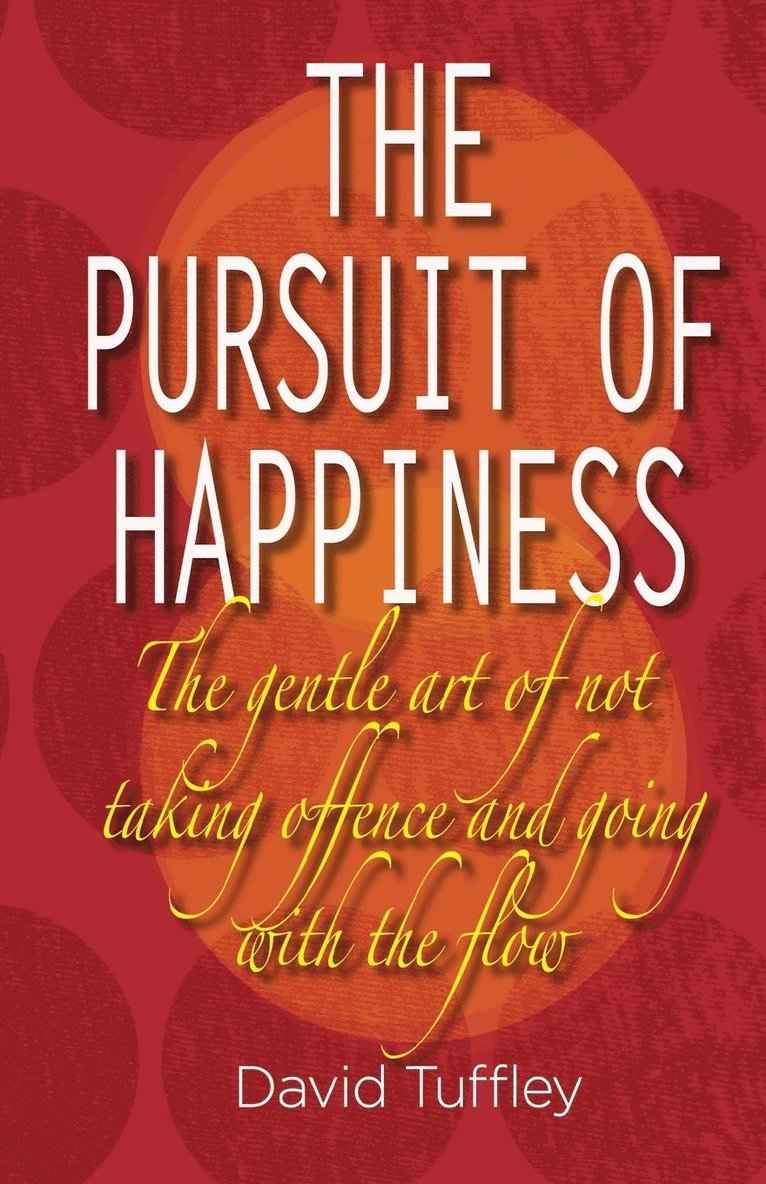 David Tuffley - Pursuit of Happiness, Häftad