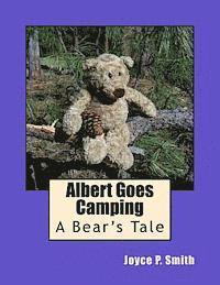 bokomslag Albert Goes Camping: A Bear's Tale