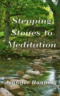 bokomslag Stepping Stones to Meditation