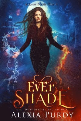 bokomslag Ever Shade (A Dark Faerie Tale #1)