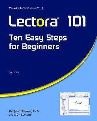 bokomslag Lectora 101: Ten Easy Steps for Beginners