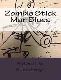 bokomslag Zombie Stick Man Blues